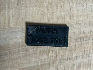 Keychain that says "Never lose me!"