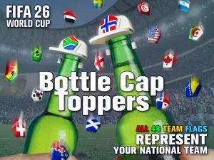 World Cup 2026 Bottle Cap Toppers – Fan Edition