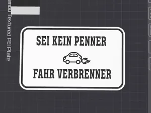 Lustiges Schild: Verbrenner