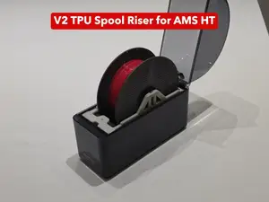 V2 TPU Spool Riser for AMS HT