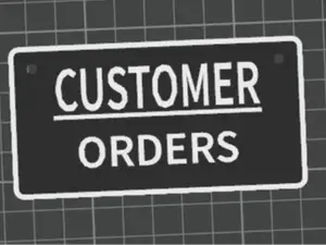 CUSTOMER ORDERS SIGN