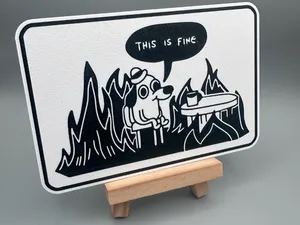 This is Fine – Meme Schild