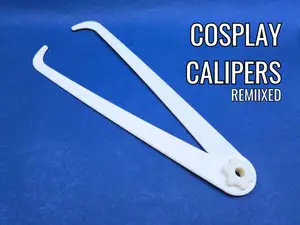Cosplay Calipers Robust ReCADed Remixed