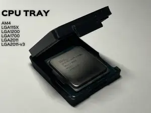 CPU Tray Case AM5/4/3/2|LGA115X/1200/1700/2011/v3