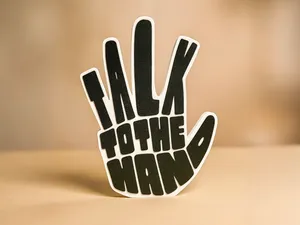 Talk to the Hand Sign