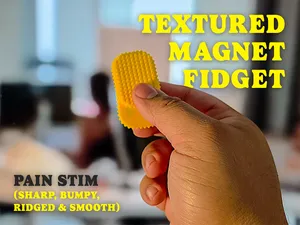 Textured Magnet Fidget for Pain Stimming