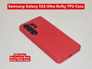 S26 Ultra Bulky TPU Case – Camera Rock Eliminator