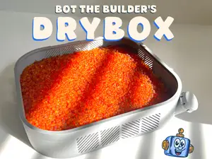 DRYBOX — Desiccant Drying Tray | Bot the Builder