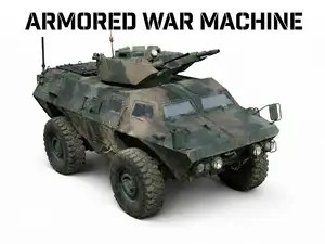 The "War Machine" Armored Vehicle