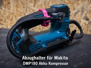 Abzughalter für Makita DMP180 Akku-Kompressor