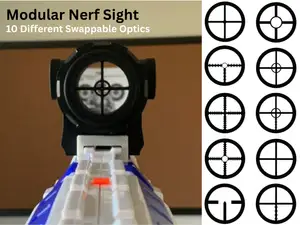 Modular Nerf Sight - 10 Different Swappable Optics