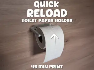 Quick Reload Toilet Paper Holder – Print-in-Place