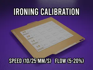 Ironing Test – Speed & Flow (10–25 mm/s | 5–20%)