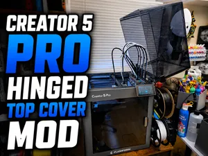 Flashforge Creator 5 Pro Top Cover Hinges - Mod