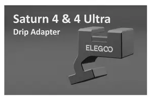 Elegoo Saturn 4 & 4 Ultra Build Plate Drip Adapter