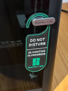 Do Not Disturb 3D Printing In Progress Door Sign