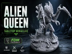 Alien Queen Monster – FDM Friendly Miniature