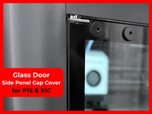 Glass Door Side Panel Gap Cover for P1S & X1C