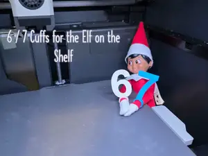 6 / 7 cuffs for the Elf on the Shelf