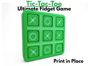 Tic-Tac-Toe Ultimate Fidget Game (Print in Place)