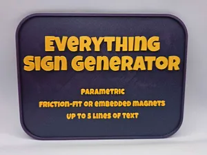 The Everything Sign Generator (Parametric)