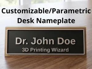 Customizable/Parametric Desk Nameplate