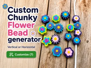 Customizable Chunky Flower Beads
