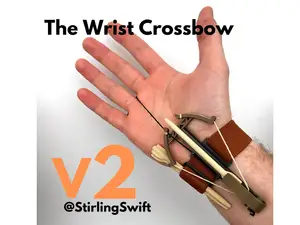 The Wrist Crossbow V2!