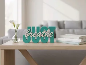 Just Breathe - 2-Part 3D Lettering / Schriftzug