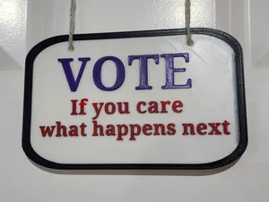 Vote if you care sign