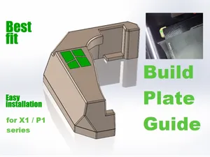 Build Plate Guide for X1C / X1E / P1 series