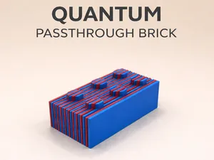 Quantum Passthrough Brick