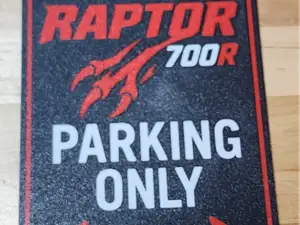 Yamaha Raptor 700R Quad ATV Parking Only Sign