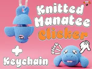 Knitted Manatee Fidget Clicker/Keychain