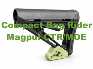 Compact Bag Rider for Magpul MOE or CTR stock