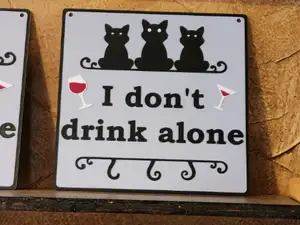 I don't drink alone "cats" Free Commercial Use