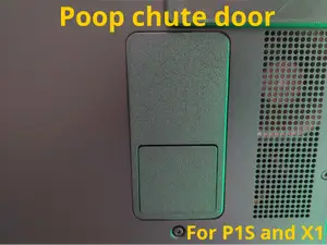 P1 / X1 series - Poop chute door