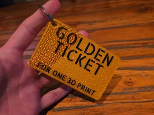 GOLDEN TICKET: 1 Free 3D Print