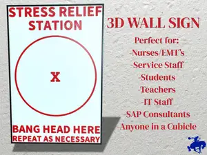 Stress Relief Sign - Funny Sign for Office or Dorm