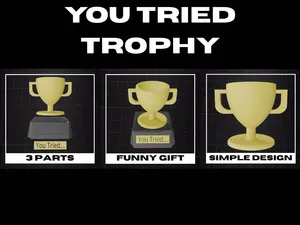 You Tried Trophy