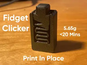 Clicker Fidget (print-in-place)