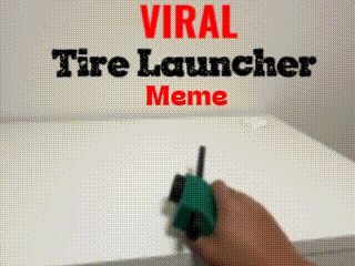 Tire Launcher Meme