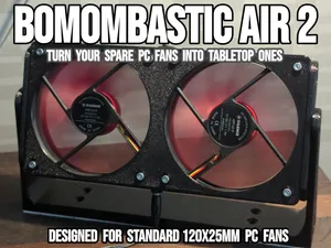 Bombastic Air 2 - Make your own desktop fan