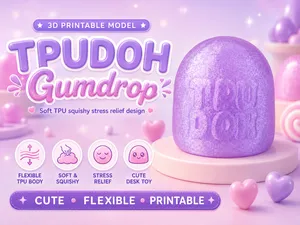 TPUDOH Gumdrop Squishy