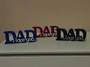 Dad I love you