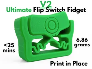 V2 Ultimate Flip Switch Fidget (Print in Place)