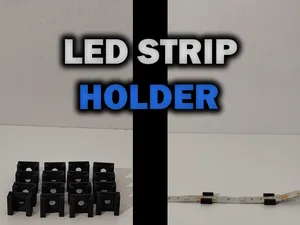 Led Strip Holder (different sizes)