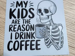 Coaster - Hueforge - kids are the reason i drink