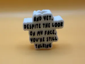 Still Talking Funny Quote Straw Topper