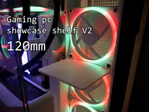 Gaming PC Fan shelf V2 [120mm]